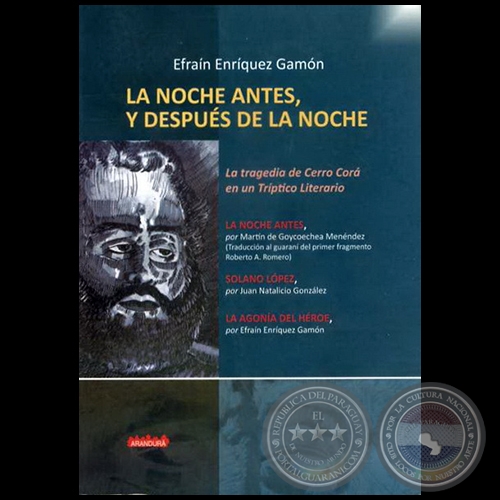 LA NOCHE ANTES, Y DESPUS DE LA NOCHE - Por EFRAN ENRQUEZ GAMN - Ao 2010